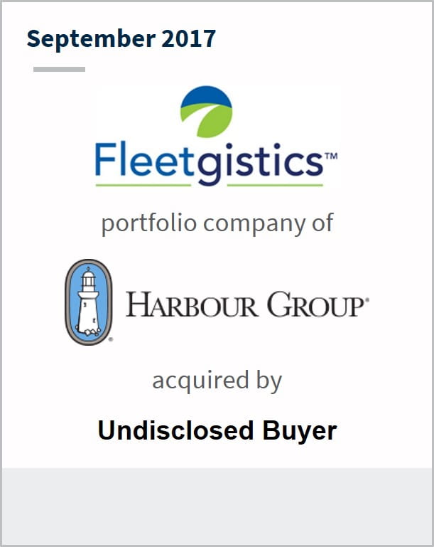 September 2017 Fleetgistics a portfolio company of Harbour Group has been acquired by Undisclosed Buyer