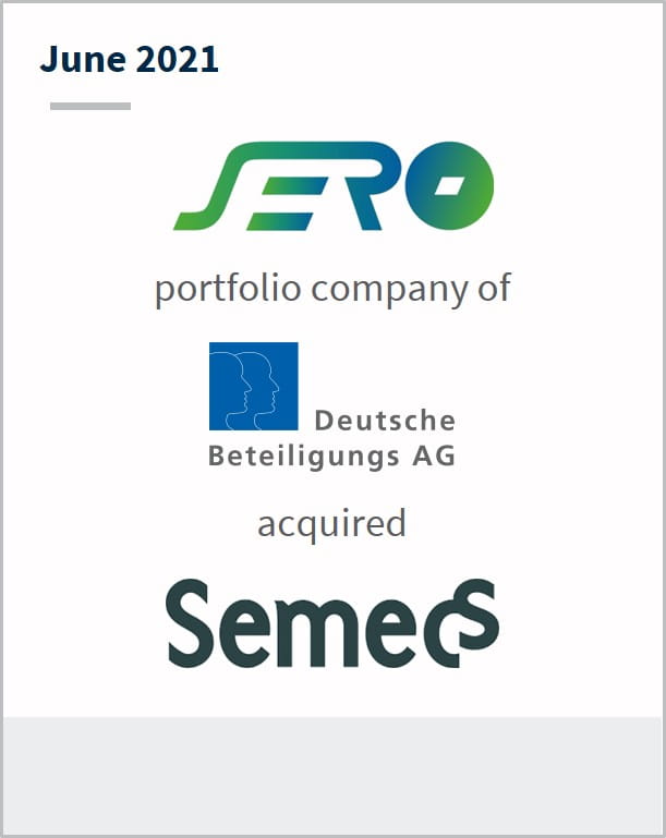 June 2021 Sero a portfolio company of Deutsche Beteiligungs AG has acquired Semecs