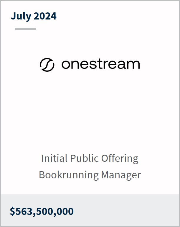 July 2024 Onestream Initial Public Offering Bookrunning Manager $563,500,000