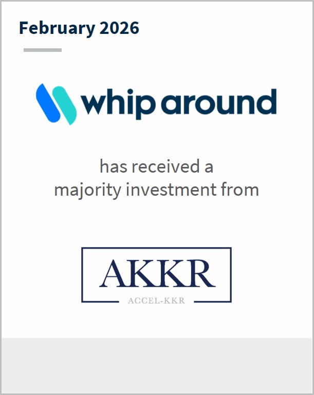 February 2026 Whip Around has received a majority investment from AKKR Accel-KKR